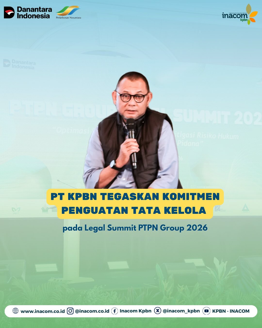 PT KPBN Tegaskan Komitmen Penguatan Tata Kelola Pada Legal Summit PTPN Group 2026