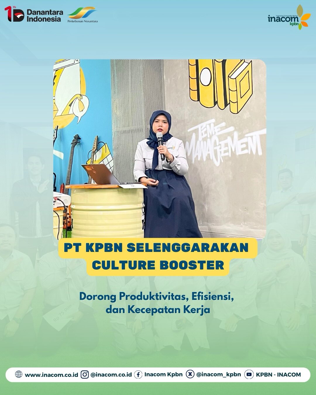 PT KPBN SELENGGARAKAN CULTURE BOOSTER DORONG PRODUKTIVITAS, EFISIENSI DAN KECEPATAN KERJA