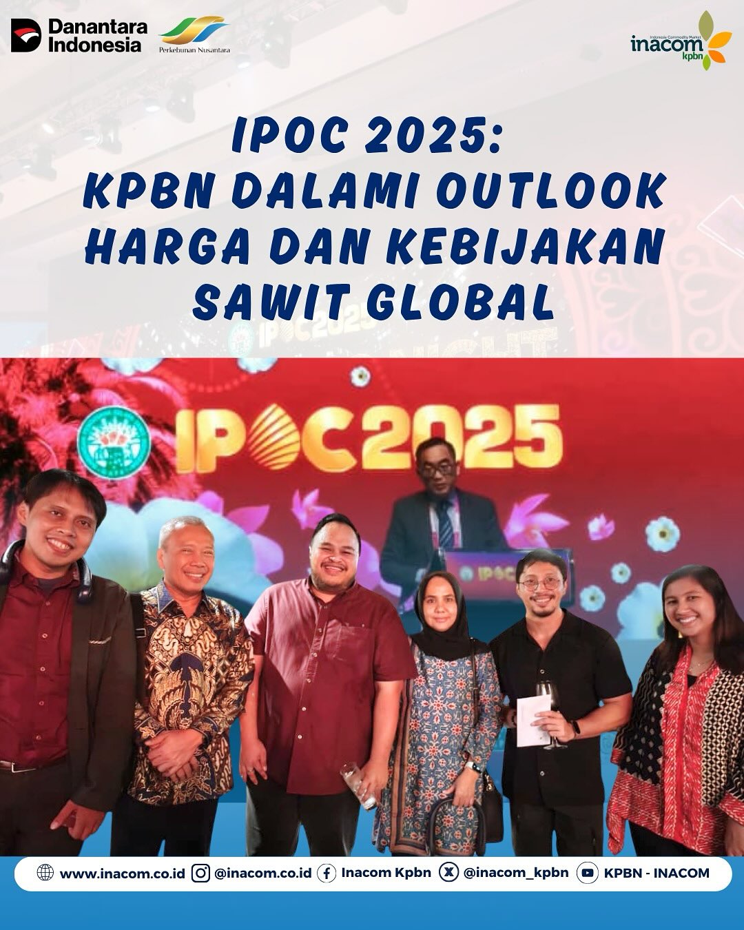 IPOC 2025 : KPBN DALAMI OUTLOOK HARGA DAN KEBIJAKAN SAWIT GLOBAL