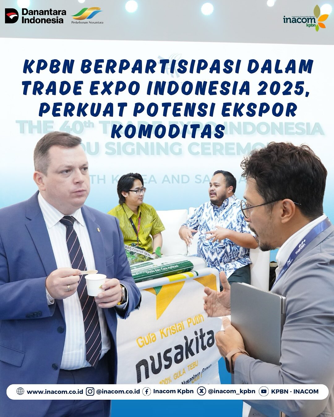 KPBN BERADAPTASI DALAM TRADE EXPO INDONESIA 2025,PERKUAT POTENSI EKSPOR KOMUDITAS