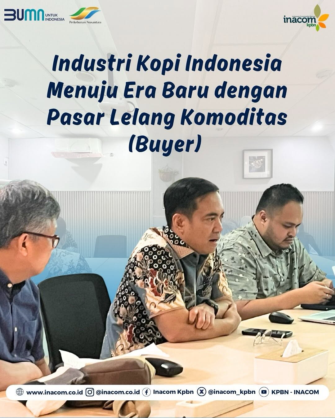 Industri Kopi Indonesia Menuju Era Baru dengan Pasar Lelang Komoditas (Buyer)