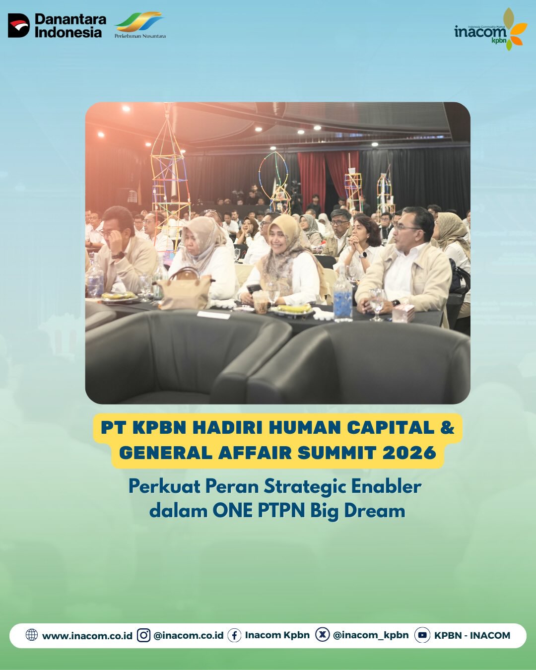 PT KPBN HADIRI HUMAN CAPITAL & GENERAL AFFAIR SUMMIT 2026 PERKUAT PERAN STRATEGIC ENABLER DALAM ONE PTPN BIG DREAM