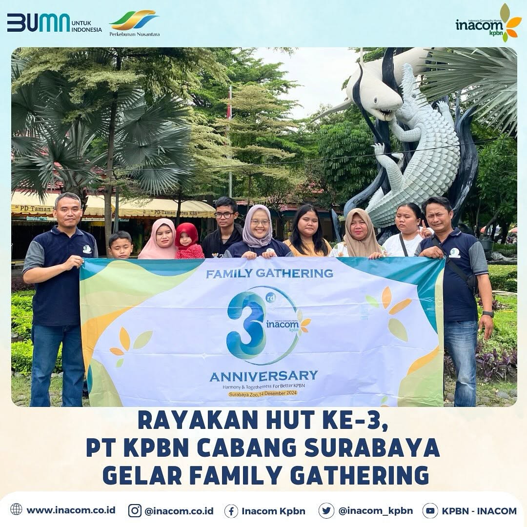 Rayakan HUT ke-3, PT KPBN Cabang Surabaya Gelar Family Gathering