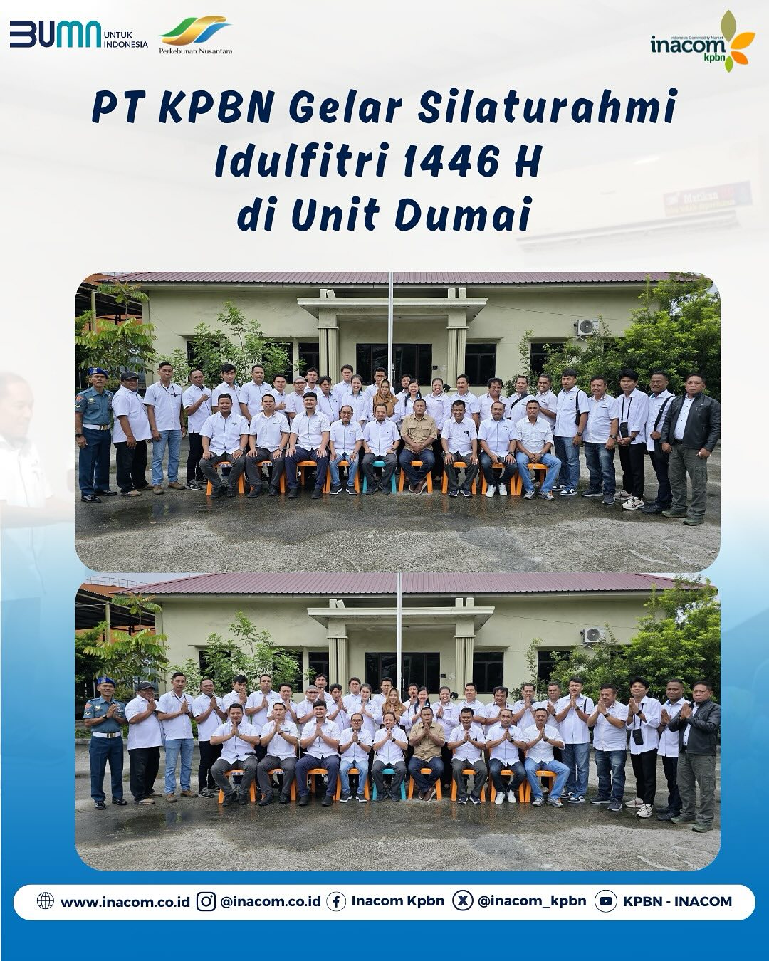 PT KPBN Gelar Silaturahmi Idulfitri 1446 H di Unit Dumai